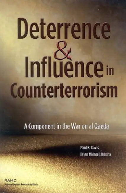 Deterrence and Influnce in Counterterrorism (English, Paul K. Davis | Brian Michael Jenkins)