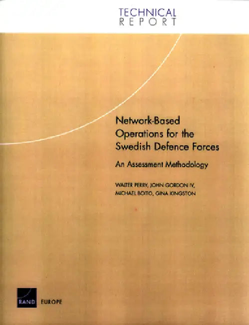 Network--Based Operations for the Swedish Defense Forces (English, Walter Perry)