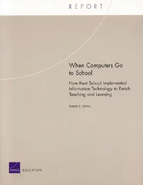 When Computers Go to School (English, Phillip D. Devin)
