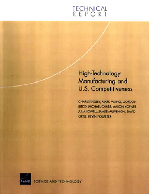 High Technology Manufacturing and U.S. Competitiveness (English, Charles Kelley)