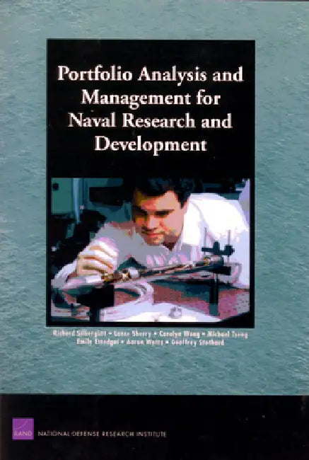 Portfolio Analysis and Management for Naval Research and Development (English, Richard Silberglitt)