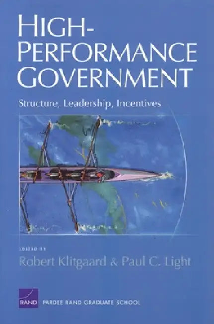 High-Performance Government (English, Robert Klitgaard | Paul C. Light)