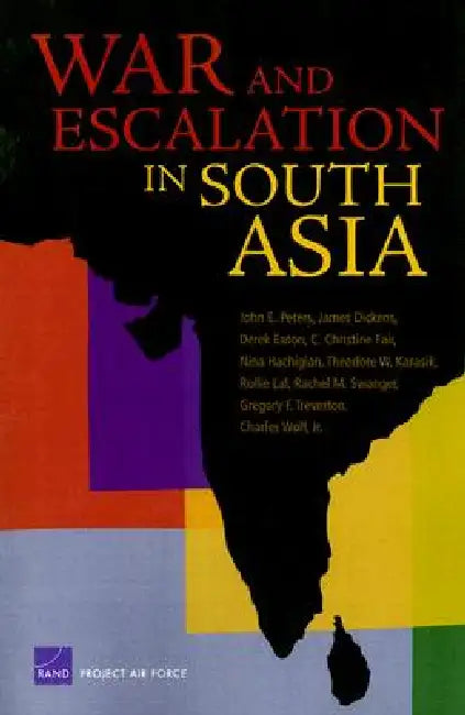 War & Escalation in South Asia (English, Rand Corporation | James Dickens | Derek Eaton)