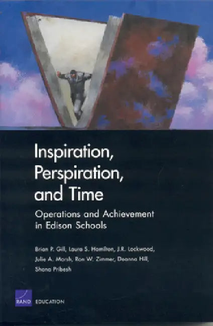 Inspiration Perspiration & Time (English, Rand Corporation | Laura Hamilton | J. R. Lockwood)