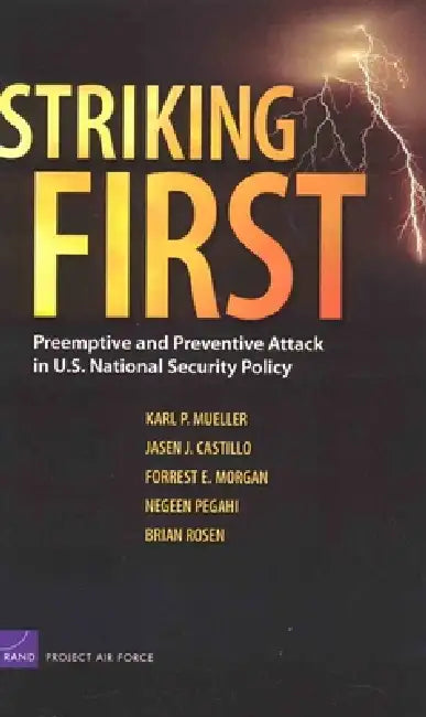 Striking First (English, Karl P. Mueller | Jasen J. Castillo | Forrest E. Morgan)