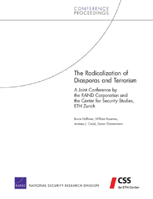The Radicalization of Diasporas and Terrorism (English, Bruce Hoffman | William Rosenau | Andrew J. Curiel)