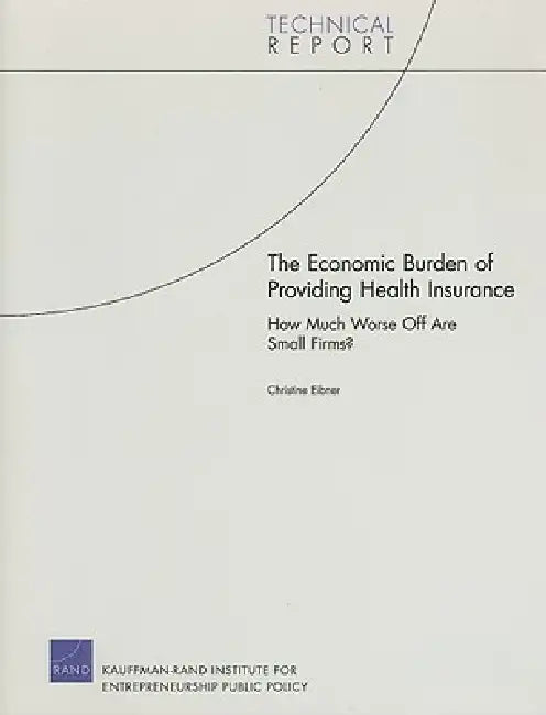 The Economic Burden of Providing Health Insurance (English, Christine Eibner)