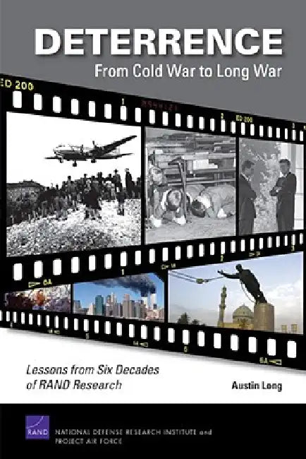 Deterrence-From Cold War to Long War (English, Austin Long)