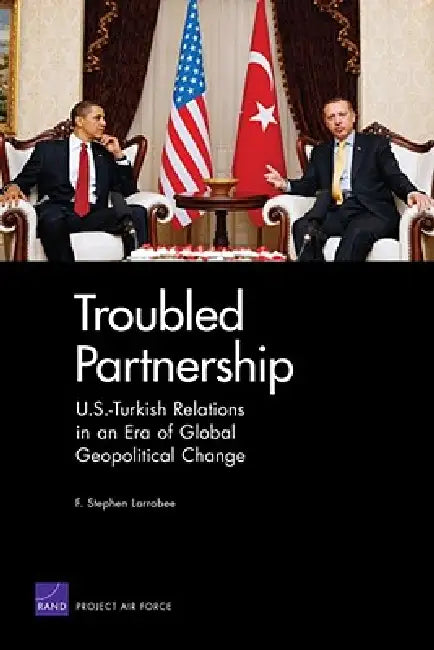 Troubled Partnership (English, Stephen F. Larrabee)
