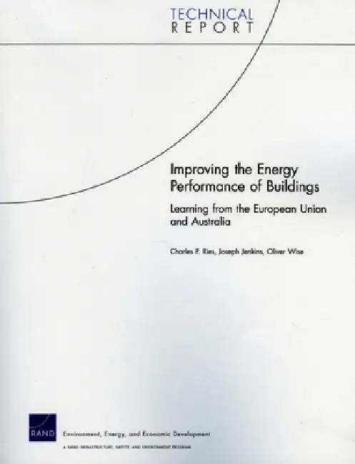 Improving the Energy Performance of Buildings (English, Charles P. Ries | Joseph Jenkins | Oliver Wise)