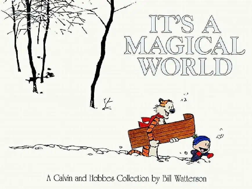 It's a Magical World (English, Bill Watterson)