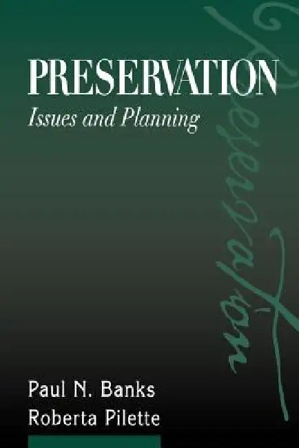 Preservation (English, Paul N. Banks | Roberta Pilette)