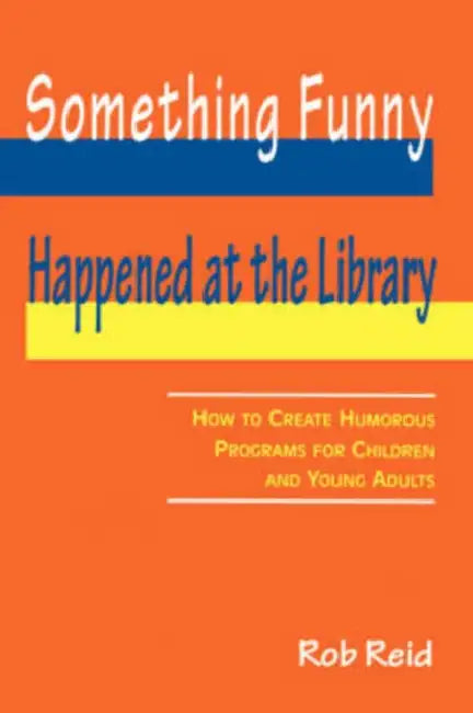 Something Funny Happened at the Library (English, Rob Reid)