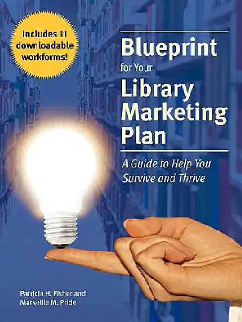 Blueprint for Your Library Marketing Plan (English, Patricia H. Fisher | Marseille M. Pride)