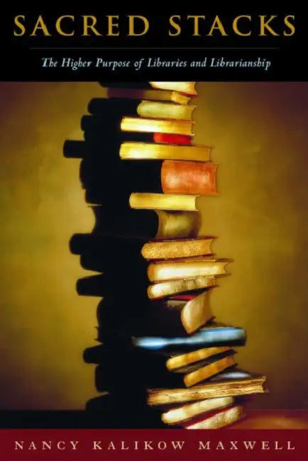 Sacred Stacks (English, Nancy Kalikow Maxwell)