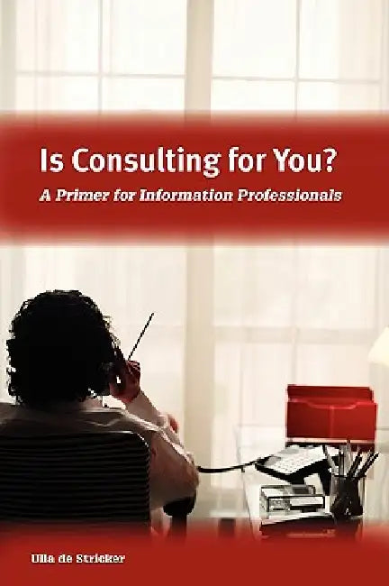 Is Consulting for You? (English, Ulla de Stricker)