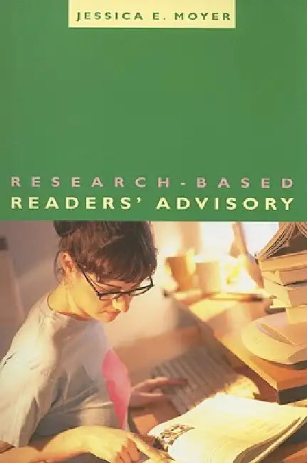 Research-Based Readers' Advisory (English, Jessica Moyer)
