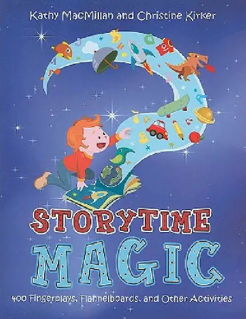 Storytime Magic (English, Kathy MacMillan | Christine Kirker)