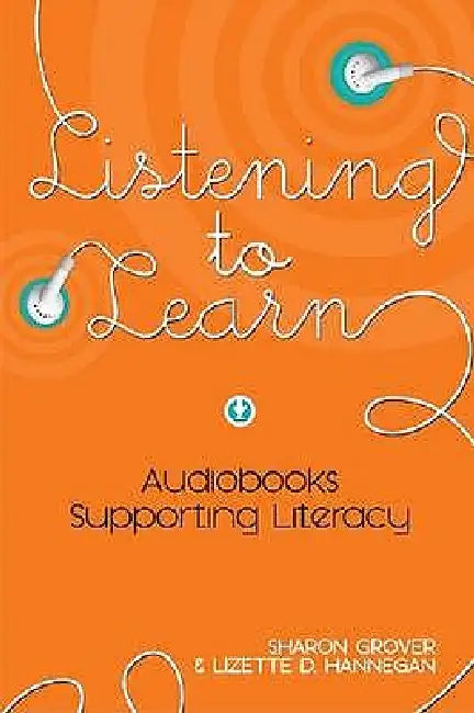 Listening to Learn (English, Sharon Grover | Lizette D. Hannegan)