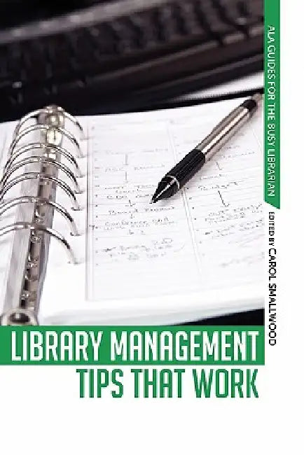 Library Management Tips that Work (English, Carol Smallwood)