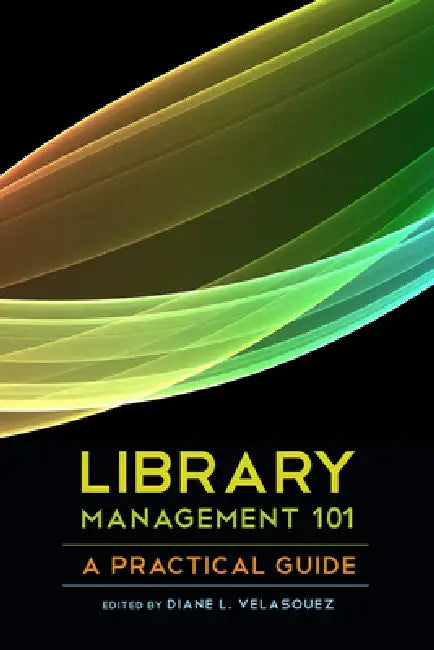 Library Management 101 (English, Diane L. Velasquez)