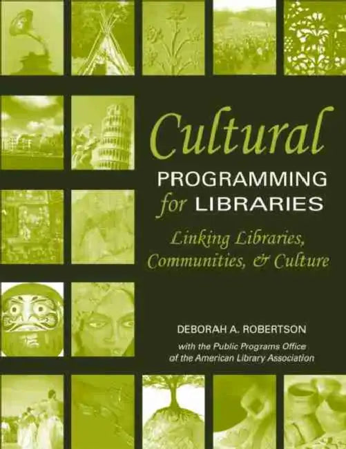 Cultural Programming for Libraries (English, Deborah A. Robertson)