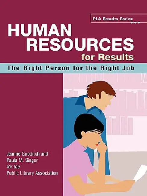 Human Resource for Results (English, Jeanne Goodrich | Paula M. Singer)