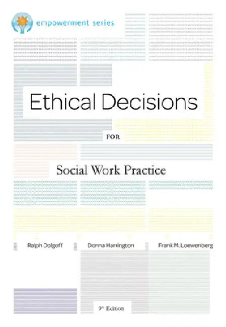 Ethical Decisions for Social Work Practice (English, Ralph Dolgoff | Donna Harrington | Frank Loewenberg)