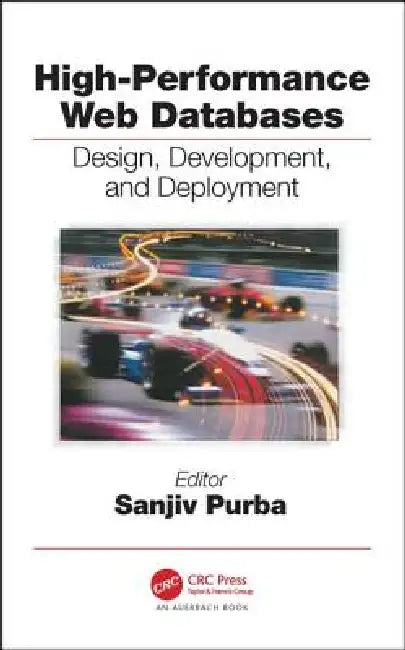 High Performance Databases (English, Sanjiv Purba)