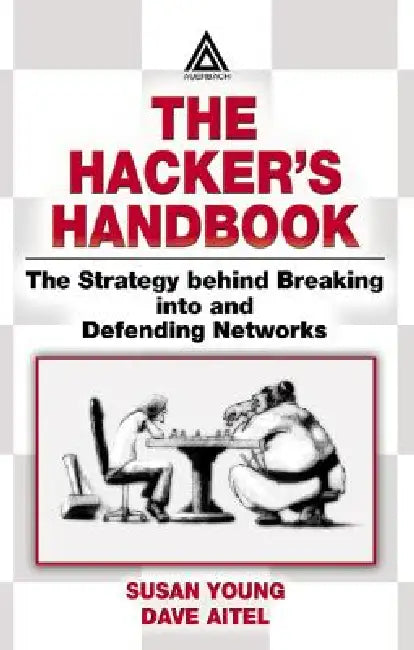 The Hacker's Handbook (English, Susan Young | Dave Aitel)