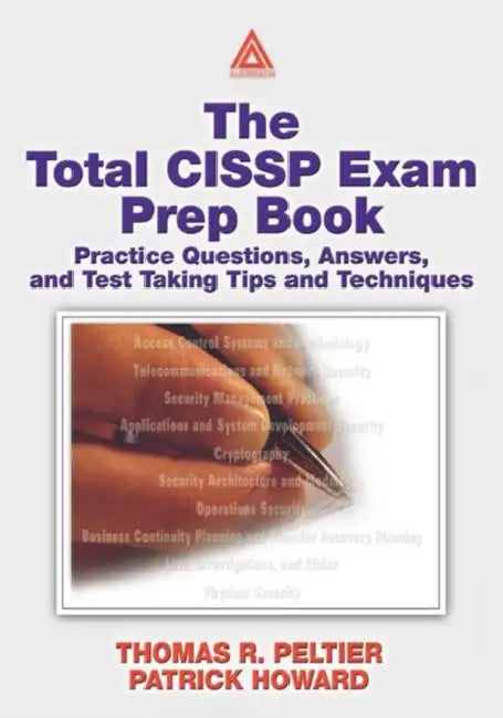 The Total CISSP Exam Prep Book (English, Thomas R. Peltier)
