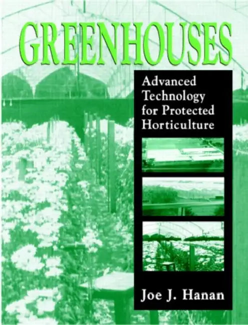 Greenhouses (English, Joe J. Hanan)