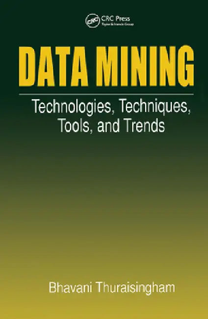 Data Mining (English, Bhavani Thuraisingham)