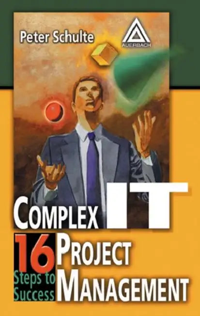 Complex IT Project Management (English, Peter Schulte)