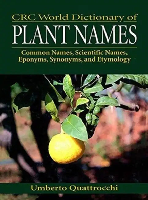 CRC World Dictionary of Plant Names (English, Quattrocchi Umberto)
