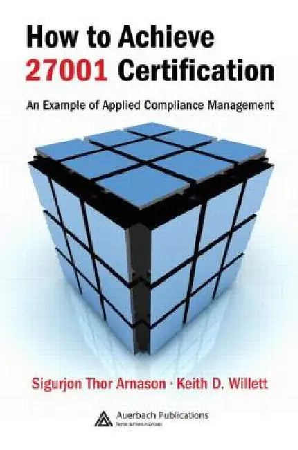 How to Achieve 27001 Certification (English, Sigurjon Thor Arnason | Keith D. Willett)
