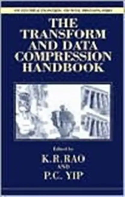 The Transform and Data Compression Handbook (English, Kamisetty Ramam Rao | Patrick C. Yip)
