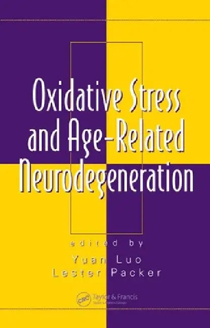 Oxidative Stress and Age-Related Neurodegeneration (English, Yuan Luo)