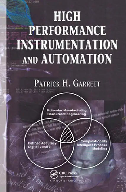 High Performance Instrumentation and Automation (English, Patrick H. Garrett)