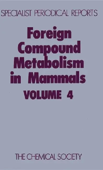Foreign Compound Metabolism in Mammals (English, D. E. Hathway)