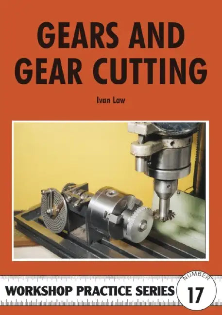 Gears and Gear Cutting (English, Ivan Law)