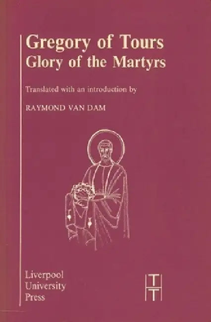 Gregory of Tours (English, Raymond Van Dam | Raymond Van Dam)