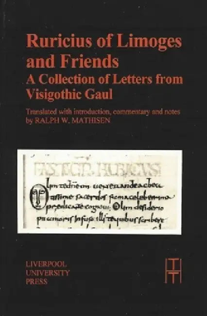 Ruricius of Limoges and Friends (English, Ralph W. Mathisen | Ralph W. Mathisen)