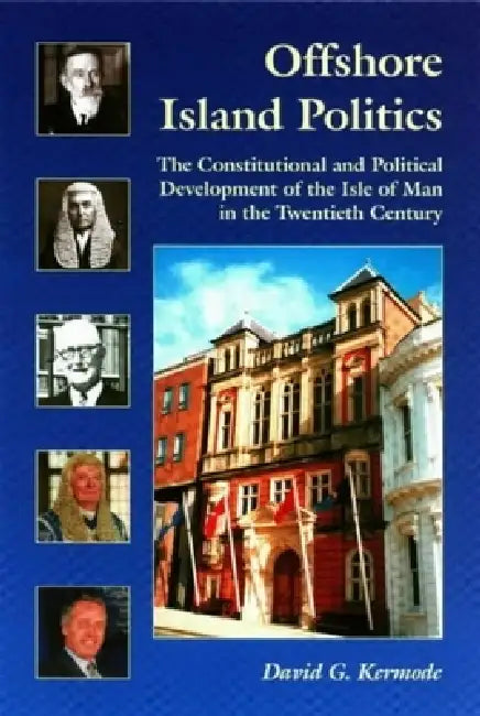 Offshore Island Politics (English, David Kermode)