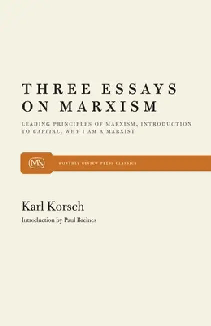Three Essays on Marxism (English, Karl Korsch)