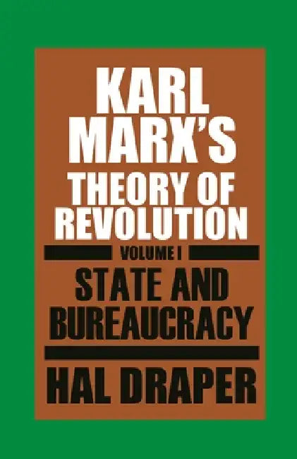 Karl Marxâ (Tm)S Theory of Revolution I (English, Hal Draper)