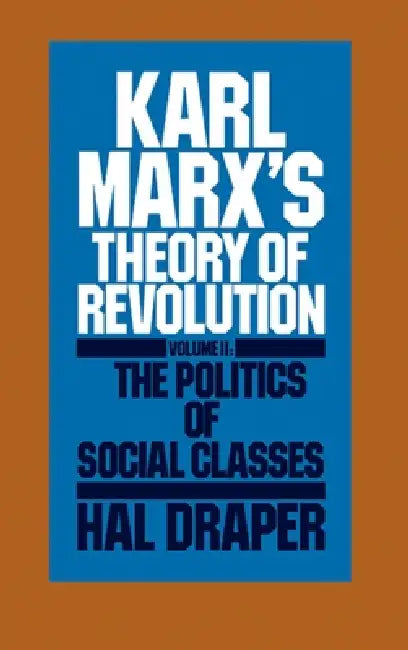 Karl Marx's Theory of Revolution Vol. II (English, Hal Draper)