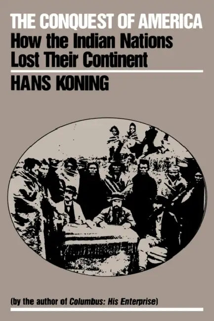 Conquest of America (English, Hans Koning)