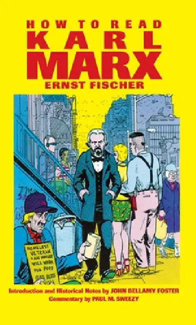 How to Read Karl Marx (English, Ernst Fischer | Franz Marek)