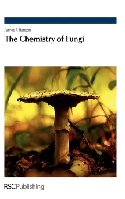 Chemistry of Fungi (English, James R. Hanson)